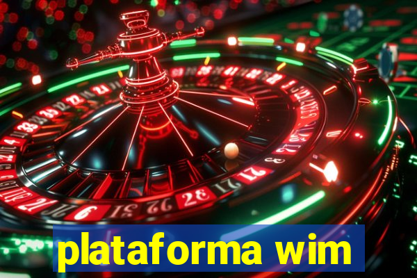 plataforma wim